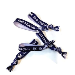5, 10 or 25 ties- EMS Strong Ties- Bracelets, Wrist Bands, Hair Ties - thank you gift, awareness, fundraising, donation, EMS, Fire Ambulance