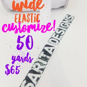 50 yardas de ANCHO Personalizado 30 mm- más de 1" plegado sobre elástico -elástico. Impreso con su diseño, texto o logotipo. Cinta elástica: costura, ropa
