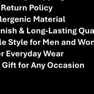 May include: A black graphic list featuring white text and colourful icons. The text reads: 30-Day Return Policy, Hypoallergenic Material, Non-Tarnish & Long-Lasting Quality, Versatile Style for Men and Women, Ideal for Everyday Wear, and Perfect Gift for Any Occasion.