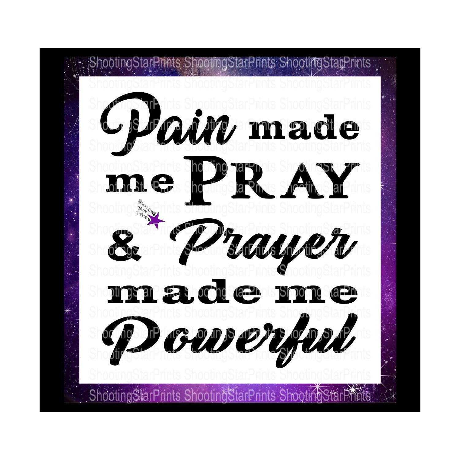Pain Made Me Pray, Prayer Made Me Powerful Etsy