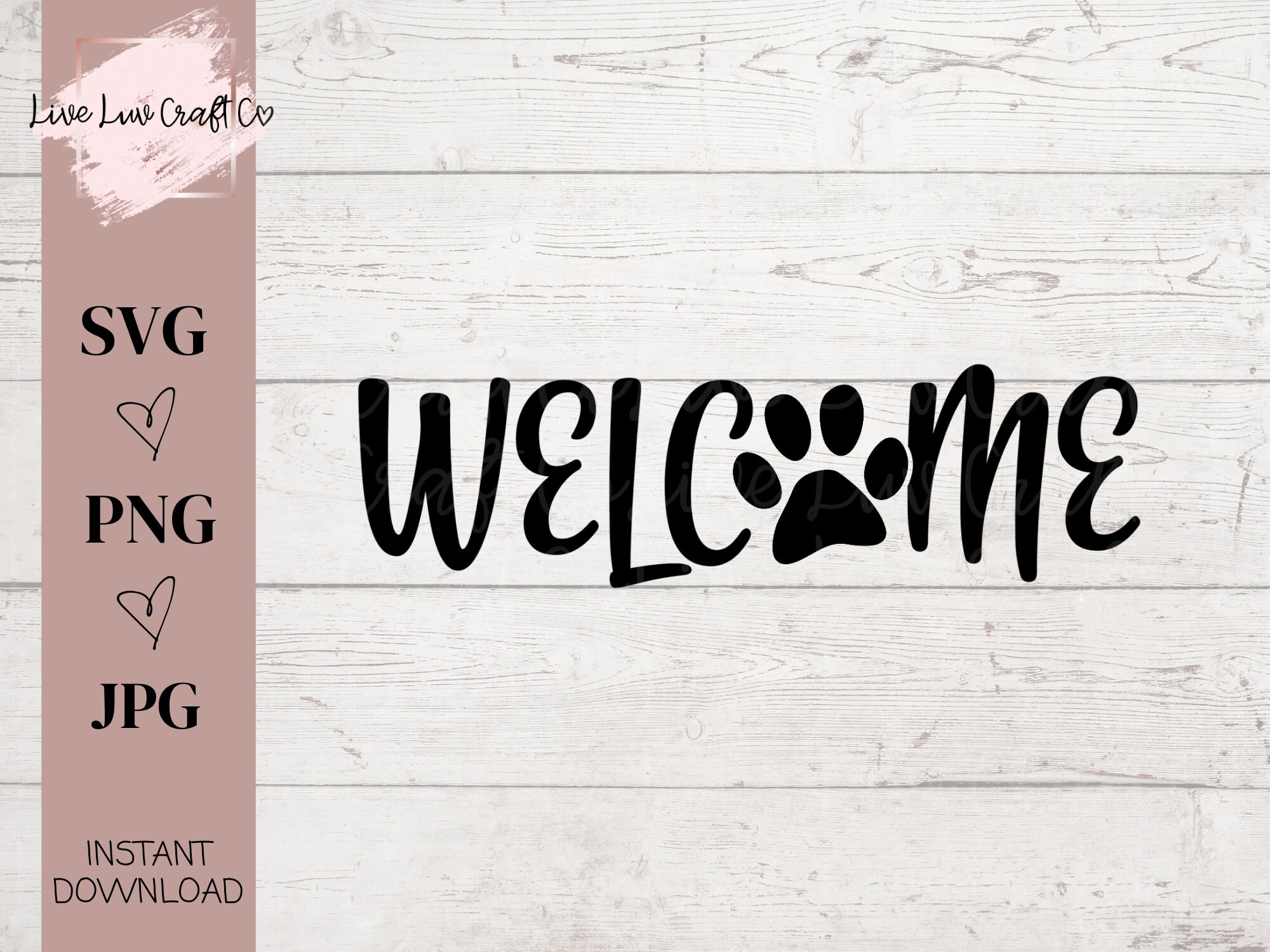 Welcome Paw Print SVG PNG JPG Cut File for Cricut/silhouette | Etsy UK