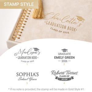 May include: A personalized graduation book with a gold spiral binding and tassel. The cover is beige with the text "Charlotte's Graduation Book, Class of 2026". Additional stamp style options are shown below the book.