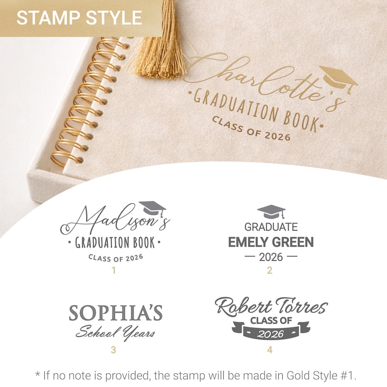 May include: A personalized graduation book with a gold spiral binding and tassel. The cover is beige with the text "Charlotte's Graduation Book, Class of 2026". Additional stamp style options are shown below the book.