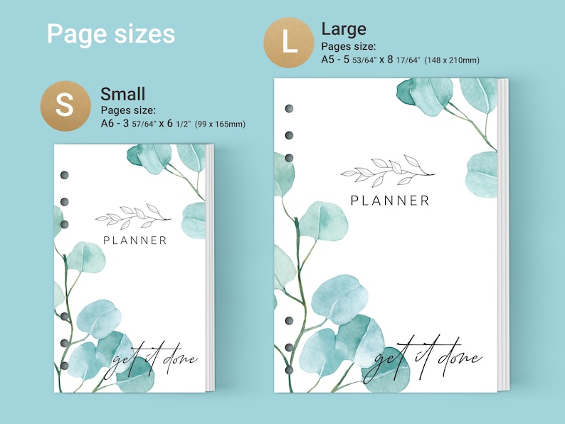 May include: Two planners with white covers featuring green eucalyptus leaf illustrations. The small planner is A6 size, 3 57/64 inches by 6 1/2 inches. The large planner is A5 size, 5 53/64 inches by 8 17/64 inches. Both feature the text PLANNER and get it done.