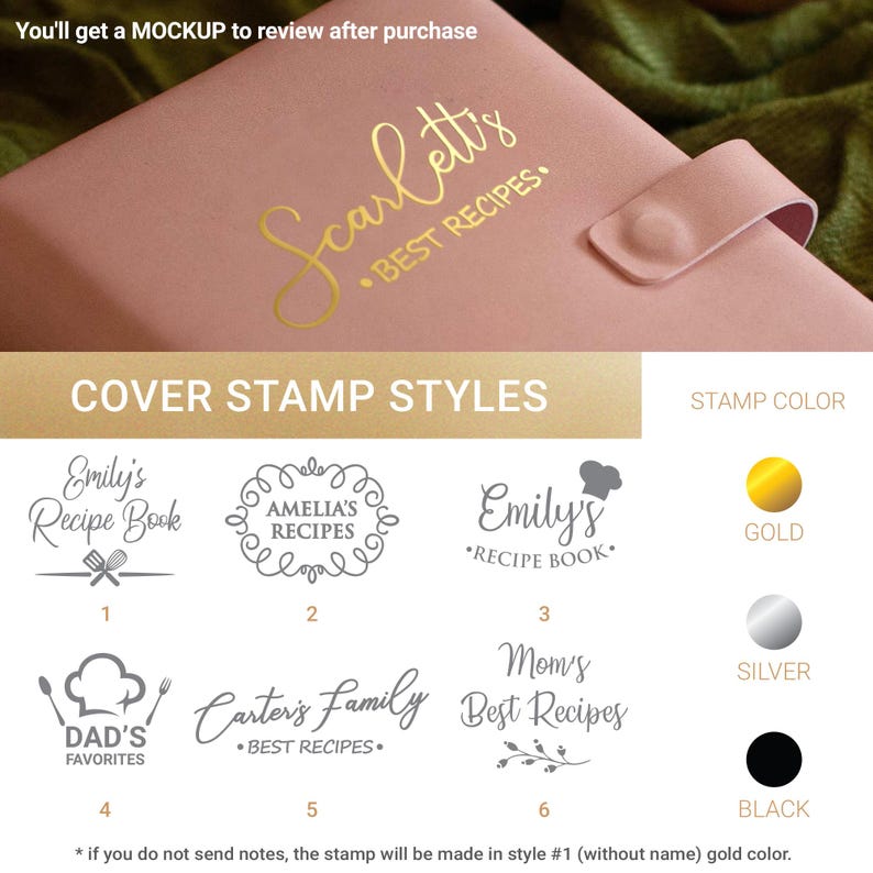 May include: A dusty pink recipe book with a gold foil stamp reading Scarlett's BEST RECIPES. Below, a chart displays six cover stamp styles with various fonts and icons, alongside three circular color swatches labeled GOLD, SILVER, and BLACK.