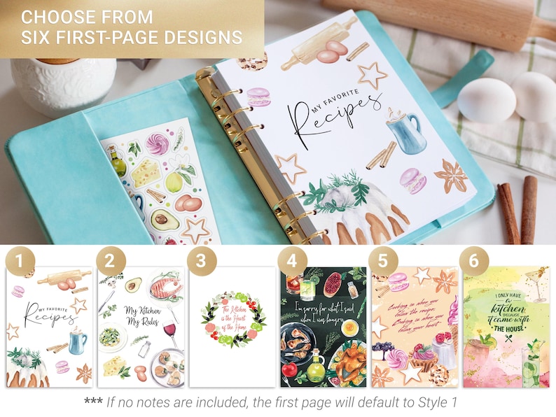 May include: A teal recipe binder with gold accents, open to a page with the words "My Favorite Recipes" and watercolor illustrations. The image shows six first-page design options. A sticker sheet is visible in the binder pocket.