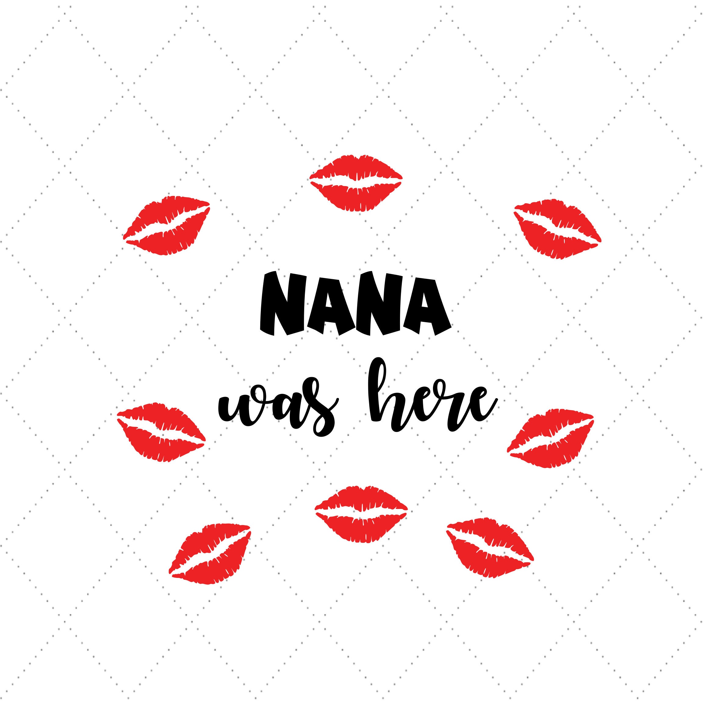 Download Nana was here grandma mom life onesie svg file grandma svg ...