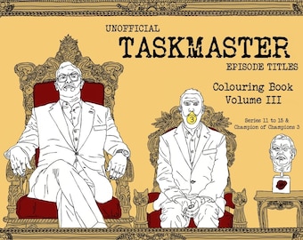 Taskmaster Colouring Book: Episode Titles Vol. 3