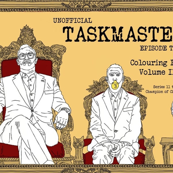 Unofficial Taskmaster Titles Colouring Book Volume 3. Greg Davies, Alex Horne, Mike Wozniak, Fern Brady, Dara O'Briain, Morgana Robinson