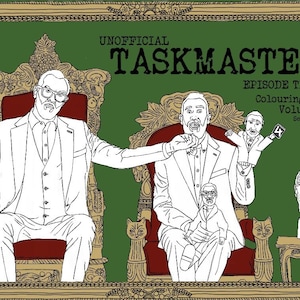 Könnte beinhalten: Schwarz-Weiß-Illustration für ein Malbuch mit dem Titel "Unofficial Taskmaster Episode Titles Colouring Book Volume IV Series 16-20". Das Bild zeigt zwei Männer in Anzügen auf Thronen, mit weiteren Figuren und Text auf grünem Hintergrund.