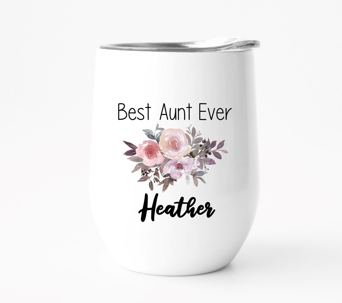Best Aunt Ever Wine Tumbler Steel Wine Glass New Aunt Gift Etsy