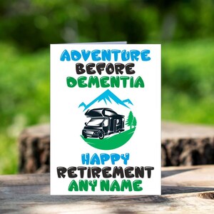 Carte de vœux de camping-car personnalisée - Aventure avant la démence - Blank Inside - Carte de retraite amusante pour les amateurs de camping-car