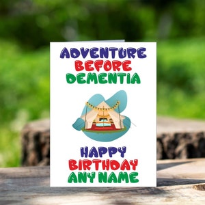 Cartão de aniversário personalizado divertido para amante de glamping-aventura antes da demência-em branco dentro-amigo adora feriados de glamping