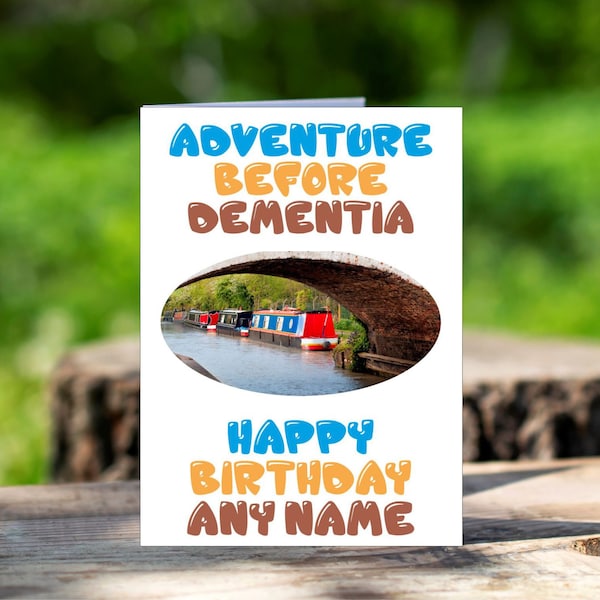 Fun Personalised Narrowboat Greeting Card - Adventure Before Dementia - Birthday Card For Barge Lover