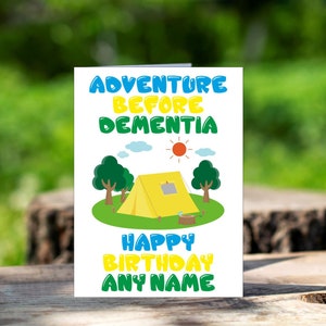 Cartão de saudações de acampamento divertido - aventura antes da demência - interior em branco - cartão de aniversário - amigo adora cartão de férias de acampamento