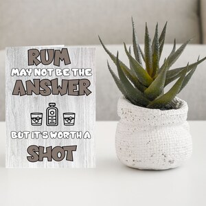 Cartão divertido para amantes de álcool - Rum pode não ser a resposta, mas vale a pena tentar - Em branco por dentro - Cartão de agradecimento de aniversário e Natal