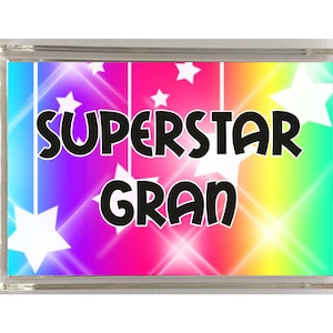 Gran Gift - Aimant de réfrigérateur fantaisie - Superstar - Cadeau idéal pour Gran pour anniversaire, Noël, fête des mères
