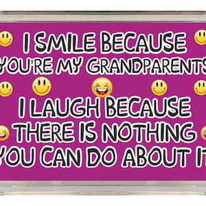 Fun Gift For Grandparents - I Smile Because You Are My Grandparents - Novelty Fridge Magnet - Great Present Birthday Christmas Thank You