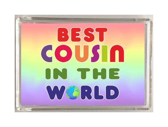 Gift for Cousins - Best Cousin in the World - Novelty Fridge