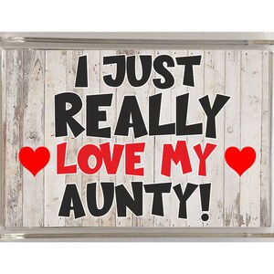 Nice Gifts for Aunty - I Just Really Love My Aunty - Novelty Fridge Magnet - Present For Birthday Christmas Thank You - Aunty Is The Best