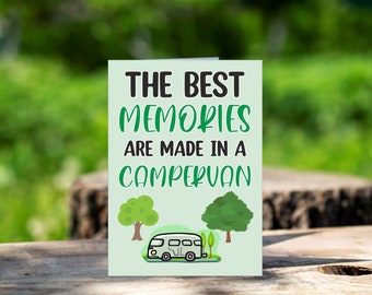 Card For Campervan Lovers - The Best Memories Are Made In A Campervan - Blank Inside - Birthday Christmas Thank You Card - Friend Loves
