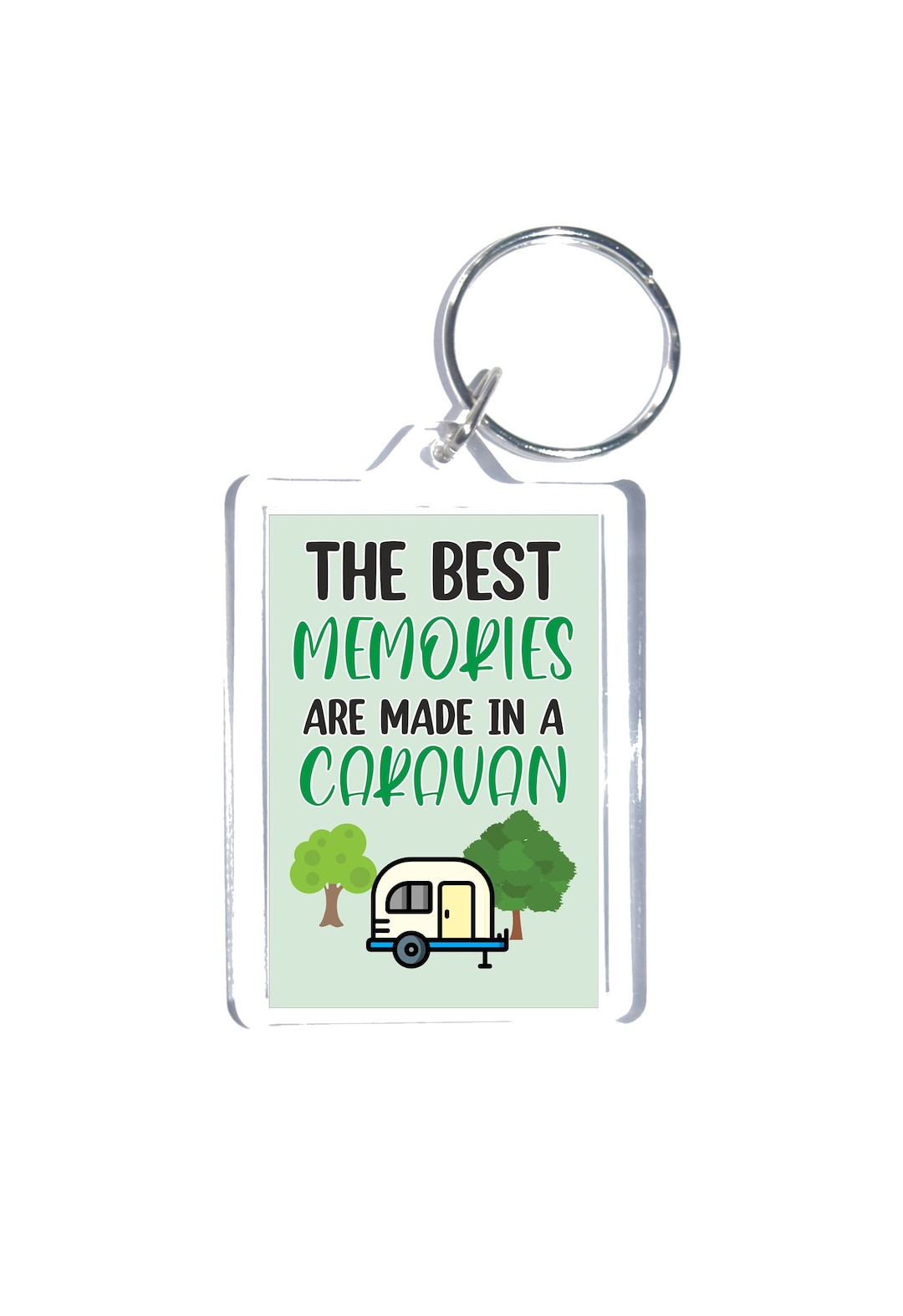 Caravan Gifts the Best Memories Are Made in A Caravan Novelty Keyring Ideal Present for