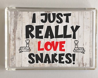 Snake Novelty Gift - I Just Really Love -  Novelty Fridge Magnet, Ideal Present Gift for Birthday Christmas, Reptile Animal, I Love Snakes
