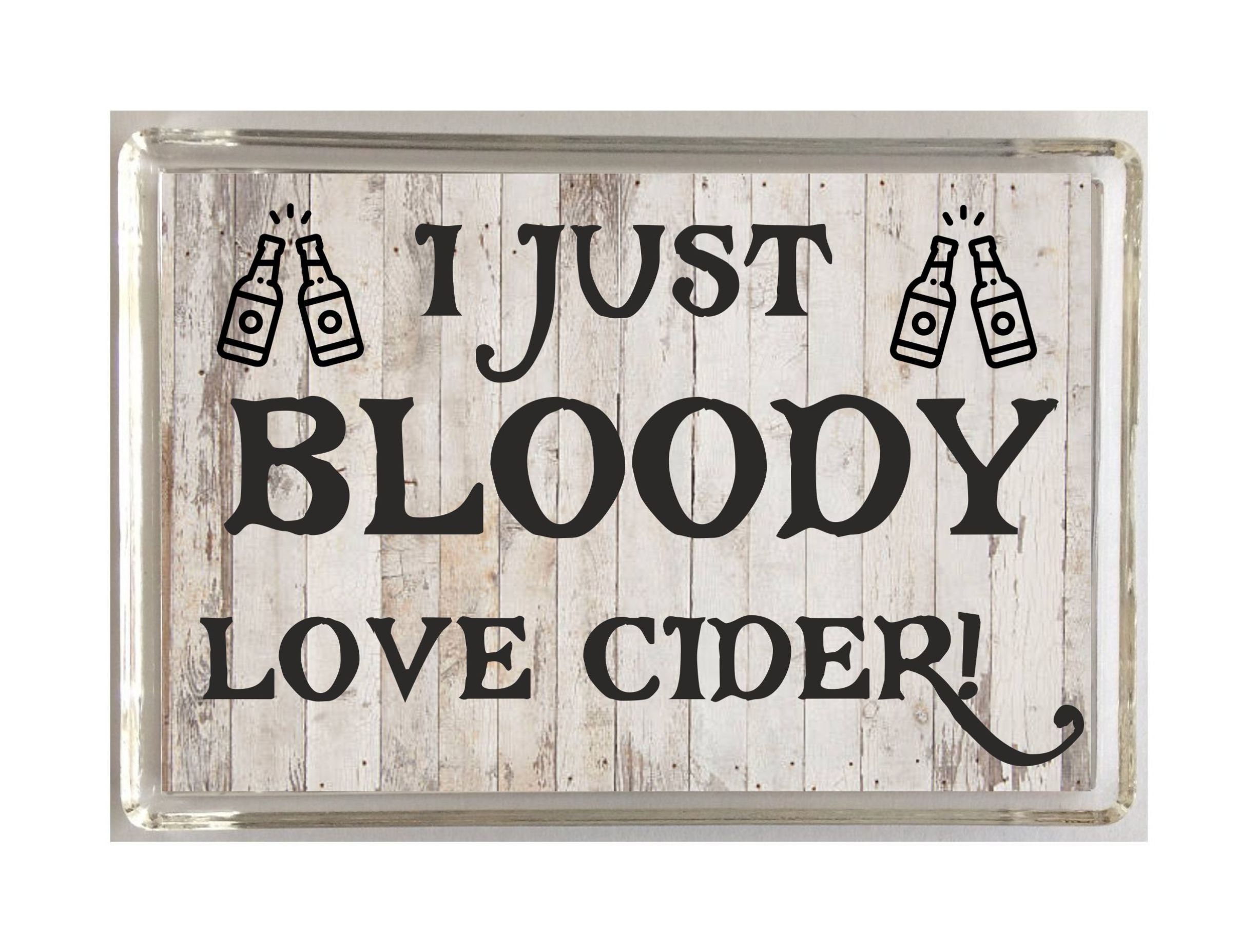 Fun Cider Lover Gift I Just Bloody Love Nouveauté Etsy France