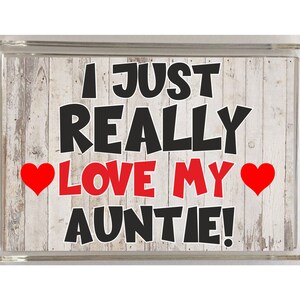 Nice Auntie Gift - Novelty Fridge Magnet - I Just Really Love My Auntie - Ideal Present For Your Auntie For Birthday - Aunt Aunty