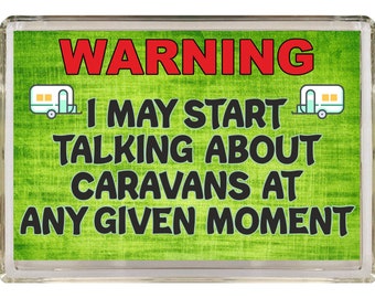 CARAVAN Novelty fridge magnet Happy Caravaners Live Here 