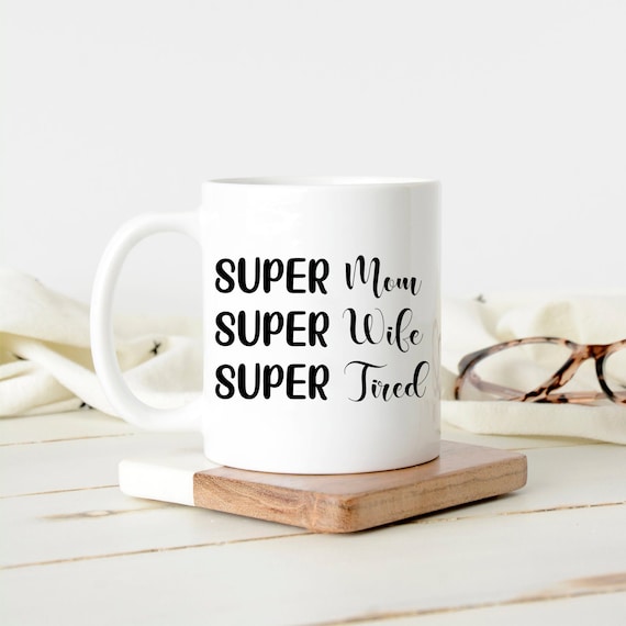 Super Mom Coffee Mug