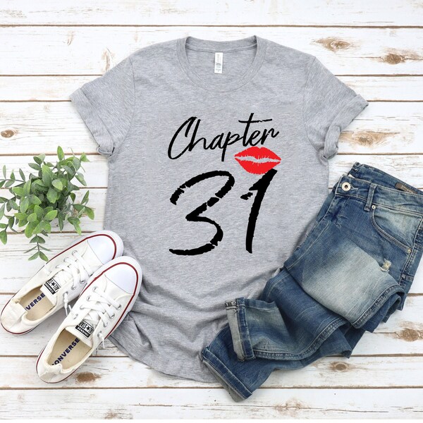 31st Birthday Shirt for Women, Chapter 31 Shirt, 31st Birthday Gift for Women, 31st birthday tshirt for her, 31st birthday gift, ep421