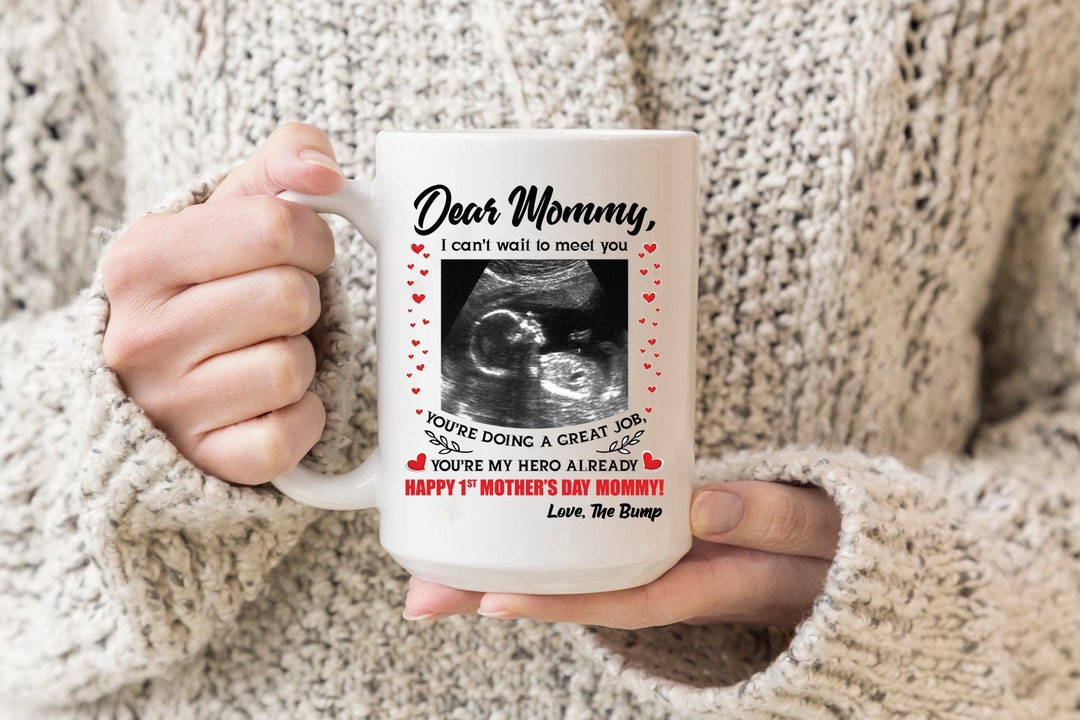 First Mother's Day Coffee Mug, Ultrasound Happy 1st Mother's Day Mug
