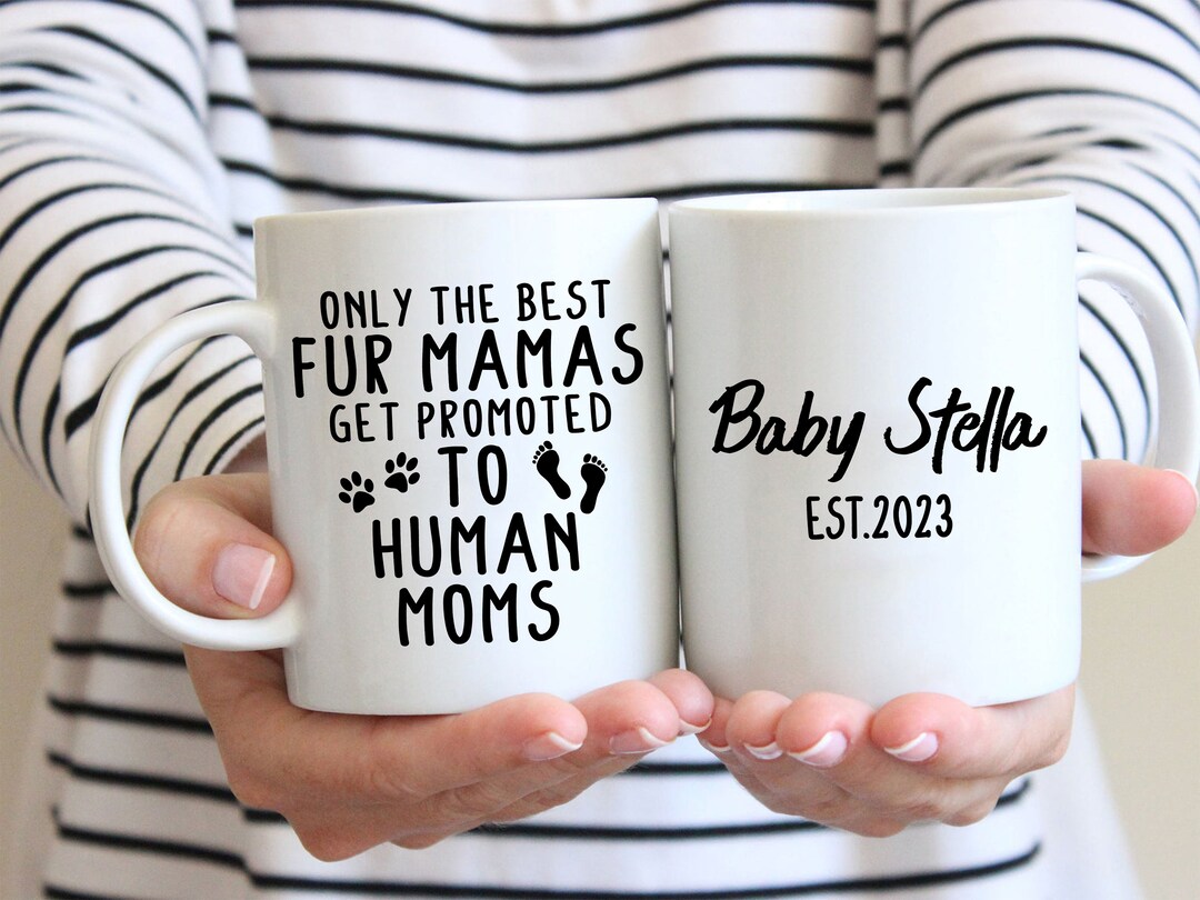 Tazza Divertente In Ceramica: Only The Best Fur Mamas Get Promoted To Human Mama – Idea Regalo Per Neo Mamma, 325 Ml
