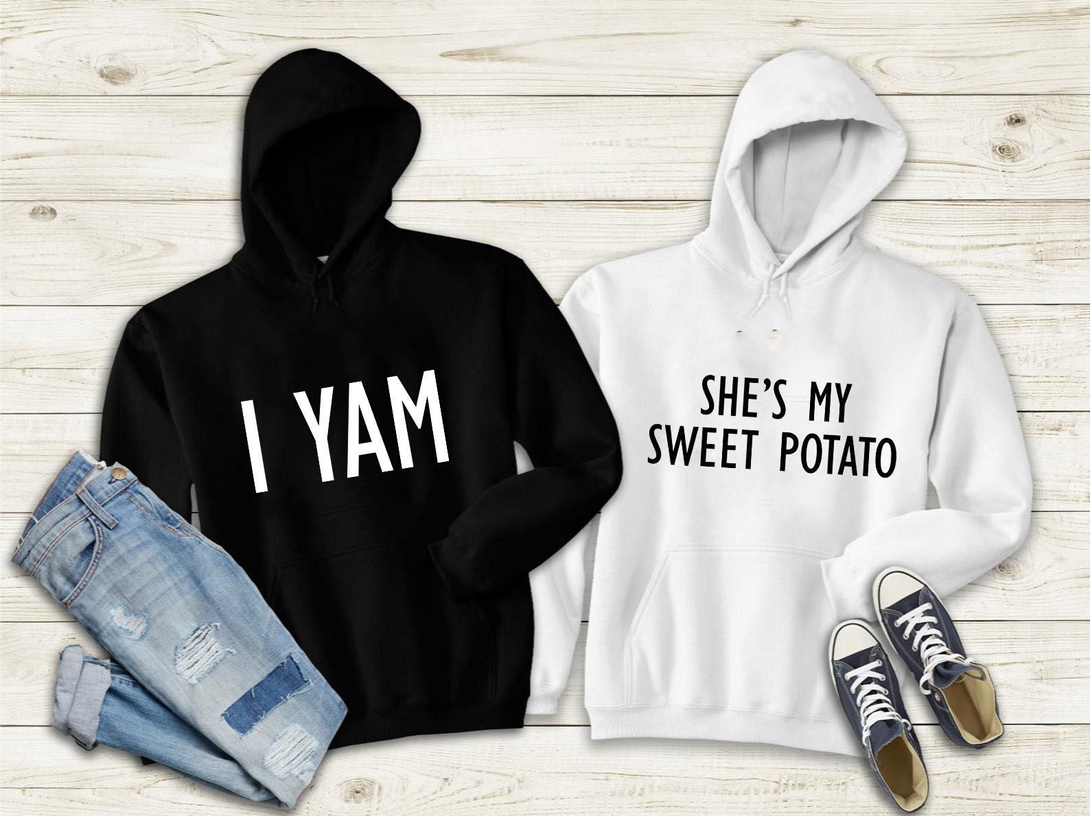 ep405 I Yam She's My Sweet Potato Hoodie matching hoodies Couple Thanksgiving Shirt Funny Couple Hoodie for lovers anniversary gift