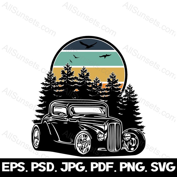 Classic Hotrod SVG Vintage 30's Hotrod Forest Retro Sunset Vector Graphics Clipart png psd jpg eps svg File Types