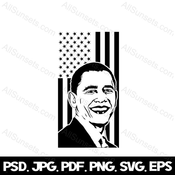 Barack Obama American Flag Silhouette svg png eps jpg psd pdf Files Clipart President 44 Patriotic USA Commercial Use Print on Demand