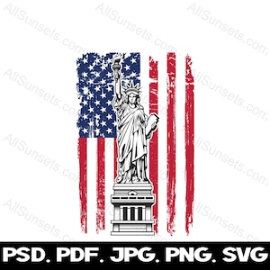 Statue de la Liberté Drapeau américain svg png jpg pdf psd Types de fichiers Grunge USA Patriotic États-Unis Imprimer à la demande Utilisation commerciale Clipart
