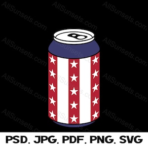 Patriotic Beer Can American Flag svg png, psd, pdf, jpg File Types USA Clipart, Aluminium Can, Soda Can Graphics 4th of July Party