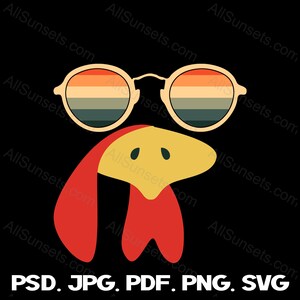 May include: A cartoon turkey wearing retro sunglasses with a red, orange, and yellow color scheme. The text "PSD. JPG. PDF. PNG. SVG" is at the bottom of the image.