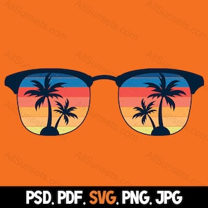 Sunglasses Retro Sunset Palm Trees PNG SVG Pdf Psd Jpg Files Clipart ...