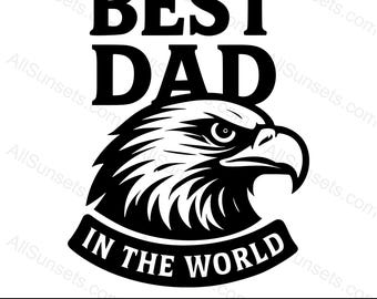 Il miglior papà del mondo, silhouette dell'aquila, file SVG, png, jpg, psd, pdf, tipi di file, grafica vettoriale per uso domestico o commerciale e stampa su richiesta