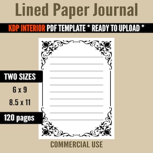 KDP Templates - Decorative Ornamental Frame Themed Journal Lined Paper 120 Pages 8.5 x 11 & 6x9 inches Blank Journal Low Content Book