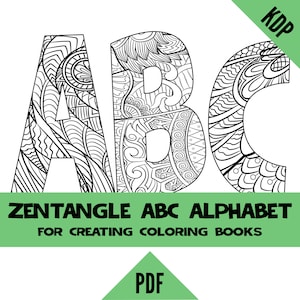 KDP Alphabet Zentangle Inspired Coloring Pages Hojas PDF ABC Letras Páginas para colorear para crear libros para colorear de la A a la Z