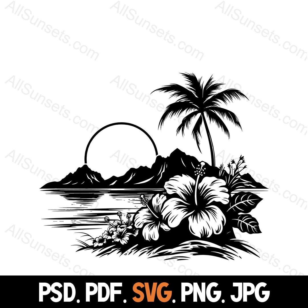 Tropical Hibiscus Flowers Beach Scene Silhouette Svg Png Psd Jpg Pdf ...