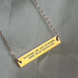 Gold Power or No Power She Was Enough Necklace | stainless steel HOFAS Crescent City Booktok Jewelry Romantic Funny Gift Fantasy Reader SJM