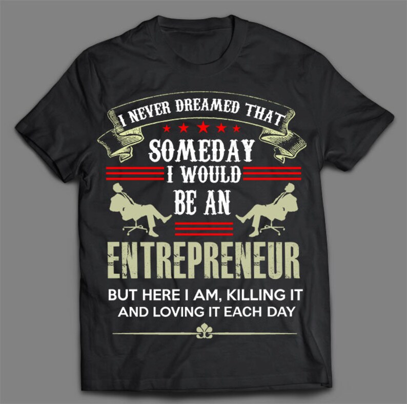 Entrepreneur Shirt Etsy