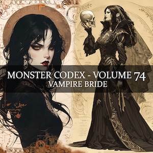 28 Página Monster Codex Volumen 74, Monster Bestiary Vol 74, 28 JPG Vampiro Novia Bestiario Fantasía Codex Junk Journal Vampire Lady LARP Prop