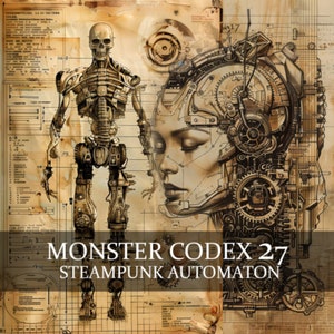 23 pages Monster Codex Volume 27, Monster Bestiaire Vol 27, 23 PNG Steampunk Automate Bestiaire Fantasy Codex Junk Journal Robot Steampunk