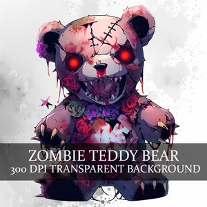 Bundle of 20 Scary Teddy Bear PNG Spooky Teddybear Zombie Teddy Bears Monster Teddy Bears Horror Teddy Bears Downloadable Clipart File Pack